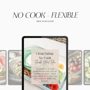 No Cook Flexible Meal Plan